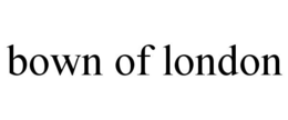 BOWN OF LONDON trademark