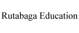 RUTABAGA EDUCATION trademark