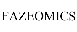 FAZEOMICS trademark