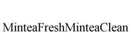 MINTEAFRESHMINTEACLEAN trademark