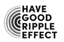 HAVE GOOD RIPPLE EFFECT trademark