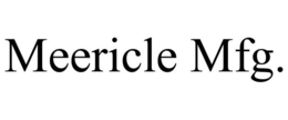 MEERICLE MFG. trademark