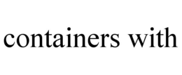CONTAINERS WITH trademark