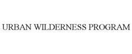 URBAN WILDERNESS PROGRAM trademark