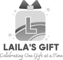 L LAILA'S GIFT CELEBRATING ONE GIFT AT A TIME trademark