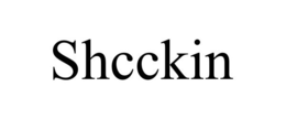 SHCCKIN trademark