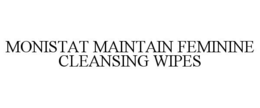 MONISTAT MAINTAIN FEMININE CLEANSING WIPES trademark