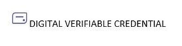 DIGITAL VERIFIABLE CREDENTIAL trademark