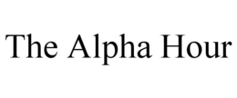 THE ALPHA HOUR trademark