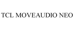 TCL MOVEAUDIO NEO trademark