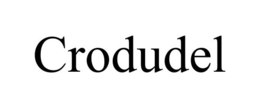 CRODUDEL trademark