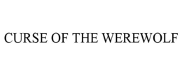 CURSE OF THE WEREWOLF trademark