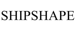 SHIPSHAPE trademark