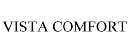 VISTA COMFORT trademark