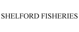 SHELFORD FISHERIES trademark