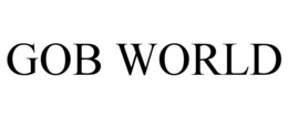 GOB WORLD trademark