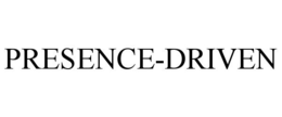 PRESENCE-DRIVEN trademark