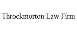 THROCKMORTON LAW FIRM trademark