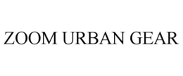 ZOOM URBAN GEAR trademark