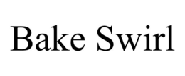 BAKE SWIRL trademark
