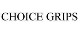 CHOICE GRIPS trademark
