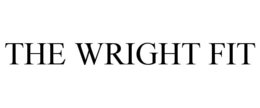 THE WRIGHT FIT trademark