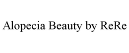 ALOPECIA BEAUTY BY RERE trademark