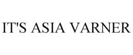 IT'S ASIA VARNER trademark
