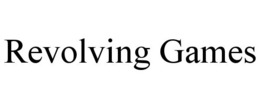 REVOLVING GAMES trademark