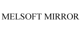 MELSOFT MIRROR trademark