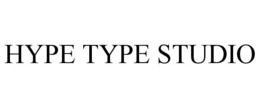 HYPE TYPE STUDIO trademark