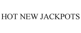 HOT NEW JACKPOTS trademark