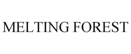 MELTING FOREST trademark