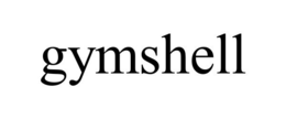 GYMSHELL trademark