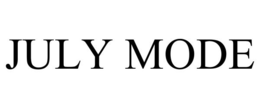 JULY MODE trademark