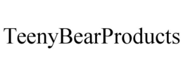 TEENYBEARPRODUCTS trademark