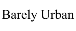 BARELY URBAN trademark