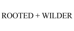 ROOTED + WILDER trademark