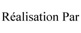 RÉALISATION PAR trademark