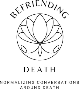 BEFRIENDING DEATH NORMALIZING CONVERSATIONS AROUND DEATH trademark