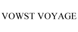 VOWST VOYAGE trademark