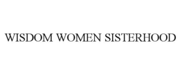 WISDOM WOMEN SISTERHOOD trademark