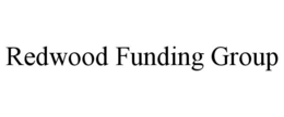 REDWOOD FUNDING GROUP trademark