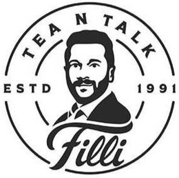 TEA N TALK ESTD 1991 FILLI trademark
