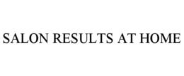 SALON RESULTS AT HOME trademark