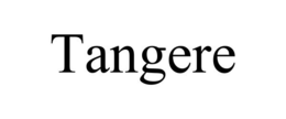 TANGERE trademark