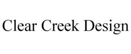 CLEAR CREEK DESIGN trademark