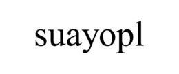 SUAYOPL trademark