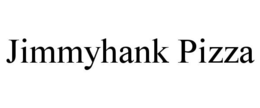 JIMMYHANK PIZZA trademark