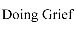 DOING GRIEF trademark